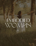 Embodied Woman