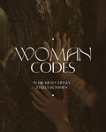 WOMAN CODES - In die Kraft deines Zyklus kommen